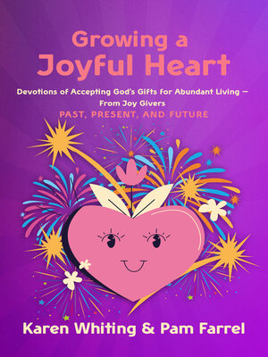 cover image of Growing a Joyful Heart
